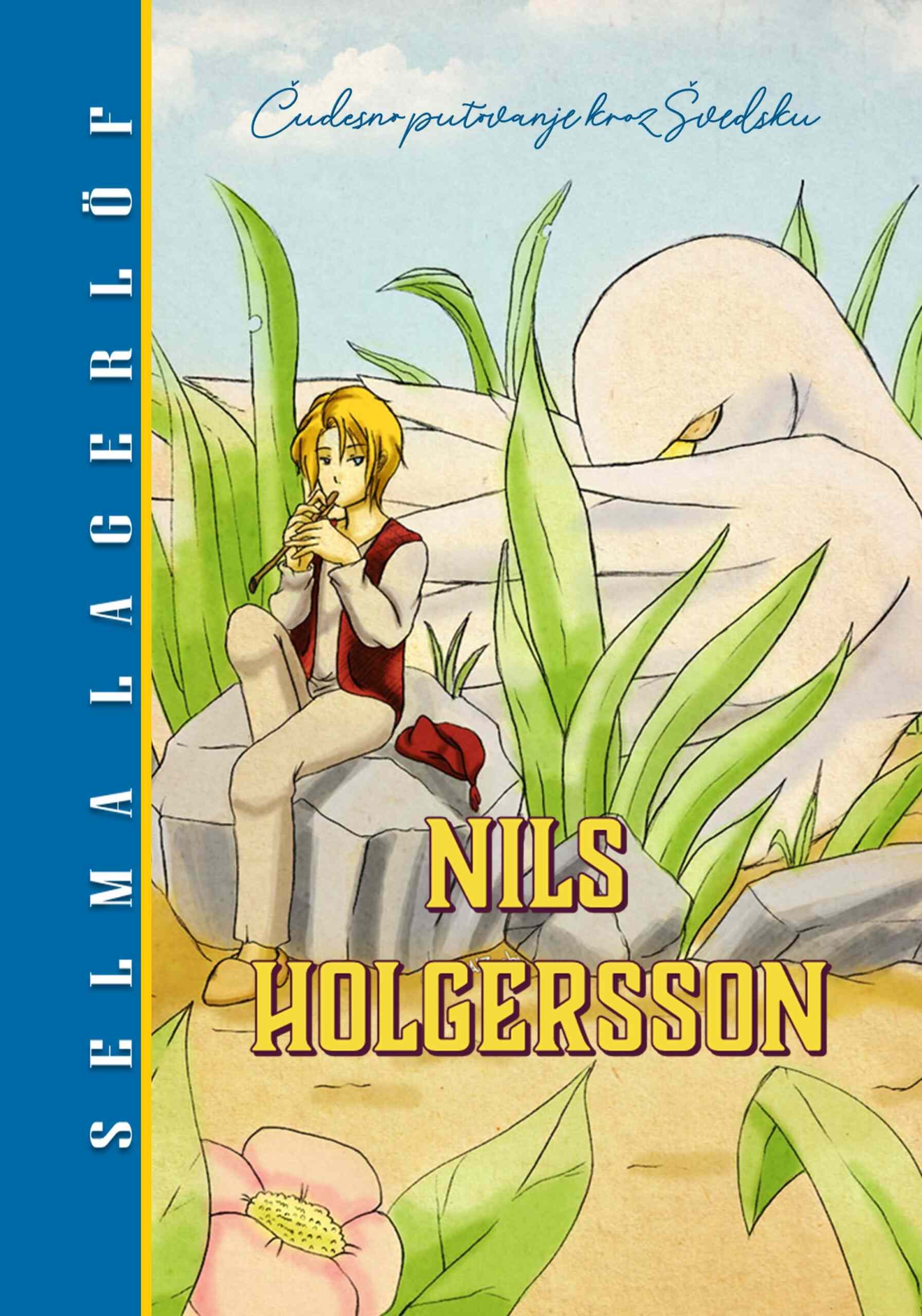 Nils Holgersson – Čudesno putovanje kroz Švedsku I.-II. (Hardcover)