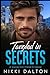 Tangled in Secrets: A Journey from Friends to Forever