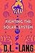 Fighting the Solar System: ...