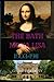 The Bath Mona Lisa; 1503-1911