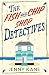 The Fish and Chip Shop Detectives: A brand-new and utterly addictive cozy crime British mystery (The Fish and Chip Shop Detective Agency)