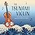 The Tsunami Violin