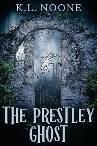 The Prestley Ghost (Kindle Edition)