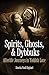 Spirits, Ghosts, & Dybbuks by Simcha Paull Raphael