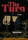 The Turn: A Novella