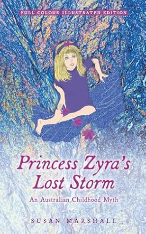 Princess Zyra's Lost Storm: An Australian Childhood Myth