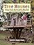 Tree Houses You Can Actuall...