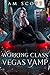 Working Class Vegas Vamp: A Las Vegas Urban Fantasy