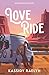 Love Ride: A New Heights Novel