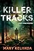 Killer Tracks: A Misty Pines Mystery