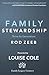 Family Stewardship by Rod Zeeb