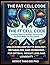 THE FAT CELL CODE: Unlocking Adipocyte Biology, Metabolism, And Hormones For Optimal Weight Loss And Longevity