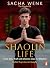 Shaolin Life: Finde deine Kraft und erkenne, wozu du fähig bist - Die 5 Tugenden des Kung Fu - The Shaolin Kid (German Edition)