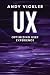 UX: Optimizing User Experience