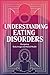 Understanding Eating Disorders: Navigating Body Image and Mental Health