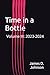 Time in a Bottle: Volume II...