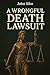 A Wrongful Death Lawsuit