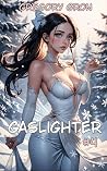 Gaslighter #4