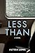 Less Than
