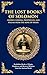 The Lost Books of Solomon -...