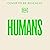 Humans: The Evolution of a Species