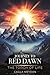 Journey to Red Dawn: The Torch of Life