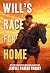 Will's Race for Home (Coretta Scott King Author Award Winner)