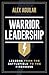 Warrior Leadership