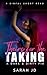Theirs for the Taking by Sarah JD