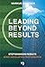 Leading Beyond Results by Markus Draeger