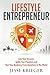 Lifestyle Entrepreneur: Liv...