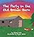 The Party in the Old Brown Barn by Cheryl Lock