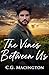 The Vines Between Us