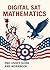 DIGITAL SAT MATHEMATICS: Pr...