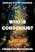Who is Conscious?: A Guide to the Minds of Animals