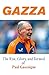 GAZZA: The Rise, Glory, and...