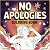 No Apologies by June Hollis
