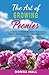 The Art of Growing Peonies:...