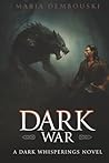 Dark War: A Dark Whisperings Novel