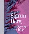 Sigrun Berg : vev...