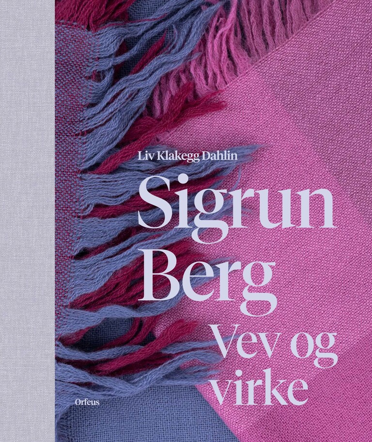 Sigrun Berg : vev og virke (Hardcover)