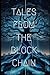 Tales from the Blockchain by Perry Hope