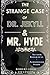 The Strange Case of Dr. Jekyll and Mr. Hyde (Illustrated Edition): Enter the Shadowy World of Dr. Jekyll’s Darkest Secrets