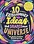 10 Extraordinary Ideas that...