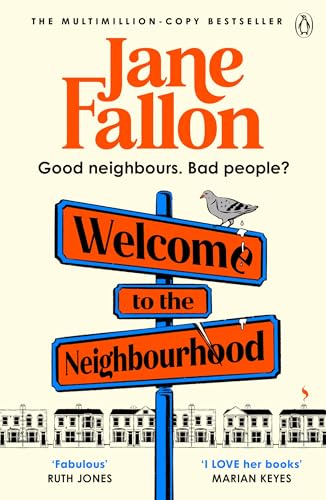 Welcome to the Neighbourhood (Kindle Edition)