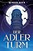 Der Adlerturm