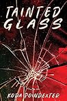 Tainted Glass