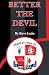Better The Devil