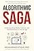 Algorithmic Saga: Understan...