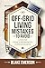 Off-Grid Living: Mistakes t...